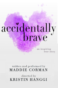 accidentally brave